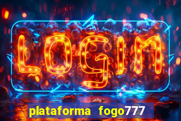 plataforma fogo777    confi  vel